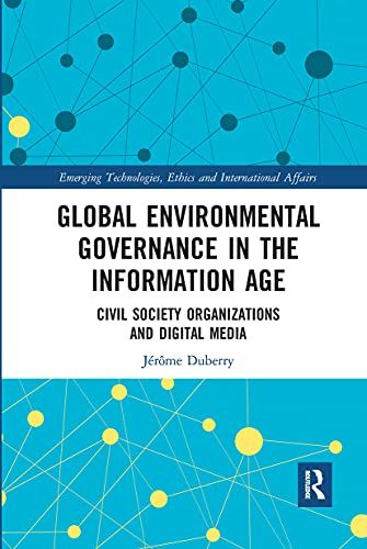 Global Environmental Governance In The Information Age