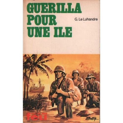 Guerilla Pour Une Ile
