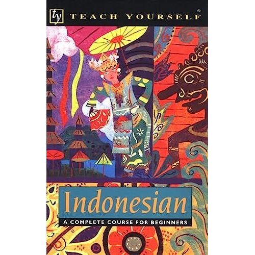 Teach Yourself Indonesian Complete Course (Teach Yourself Books)