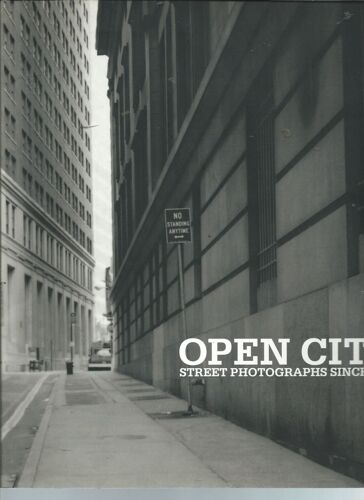 Open City Street Photographs Since 1950