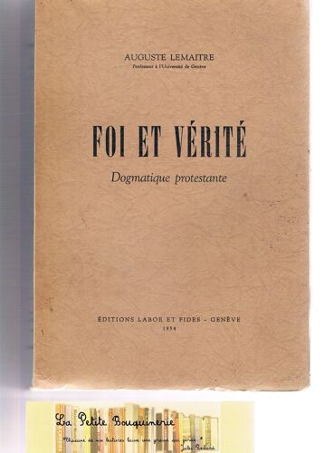 Foi Et Vérité Dogmatique Protestante