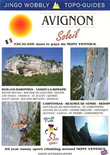 Avignon Soleil - Escalade Dans Le Pays Du Mont Ventoux, Édition En Anglais