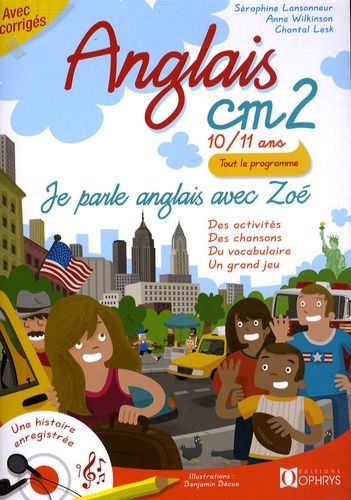 Anglais Cm2 Je Parle Anglais Avec Zoé - Avec Un Livre Top Secret À Télécharger (2 Cd Audio)