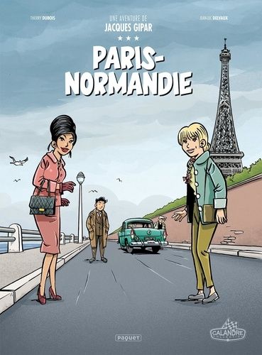 Une Aventure De Jacques Gipar Intégrale - Paris-Normandie - Tome 7, Gaby Le Magnifique - Tome 8, L'écho De La Taïga - Tome 9, Le Christ De Saclay