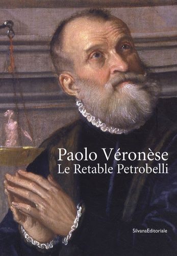 Paolo Véronèse - Le Retable Petrobelli