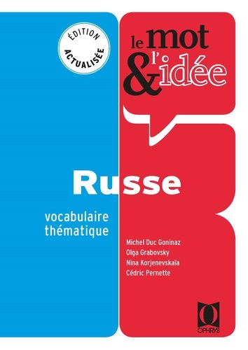 Le Mot & L'idée Russe - Vocabulaire Thématique