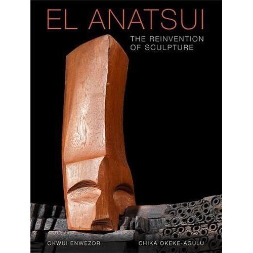 El Anatsui: The Reinvention Of Sculpture