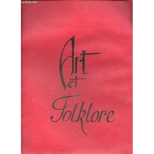 Art Et Folklore - Centre Artistique Et Littéraire De Rochechouart France 85 Août - 27 Août 1972.