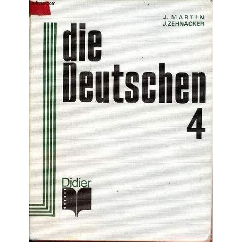 Die Deutschen 4 - Méthode Audio-Visuelle.