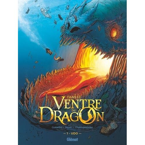 Dans Le Ventre Du Dragon - Tome 1 - Udo