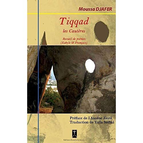 Tiaqqad Les Caustères