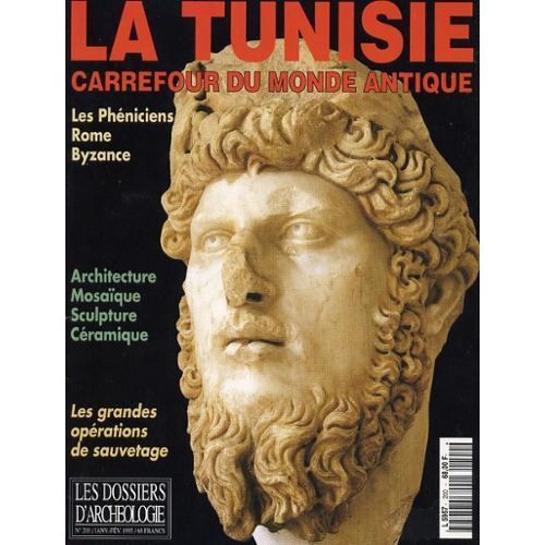 La Tunisie Carrefour Du Monde Antique