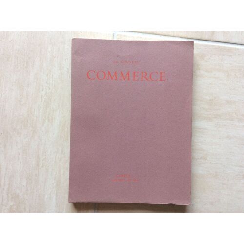 Le Nouveau Commerce. Cahier N° 3, Printemps-Été 1964, Trimestriel. Contient Entre Autres : La Femme Saoule, Par André Dalmas (12 Pages). Souvenirs Parisiens, Par W. B. Yeats (Traduit Par...