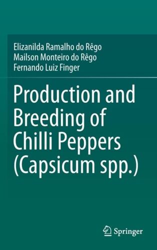 Production And Breeding Of Chilli Peppers (Capsicum Spp.)