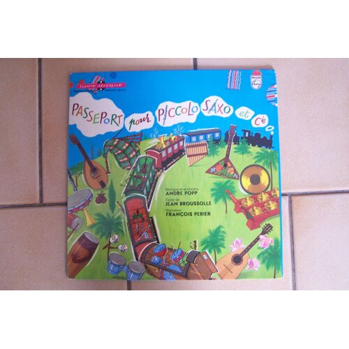Passeport Pour Piccolo Saxo Et Cie.33t 25 Cm