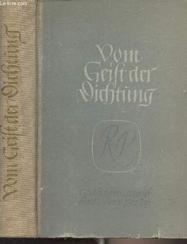 Vom Geist Der Dichtung - Gedächtinisschrift Für Robert Petsch