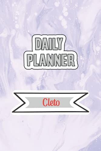 Daily Planner For Cleto | 6x9 Inches | 120 Pages: Daily Planner Paperback Without Date For Planning, Organize Plan With Specific Name