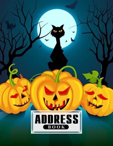 Address Book: Halloween Cat Cover Address Book Large Print, Record Birthday, Phone Number, Address, Email & Extra Notes | Size 8.5" X 11" By Winfried May