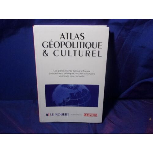 Atlas Géopolitique Et Culturel