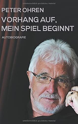 Vorhang Auf, Mein Spiel Beginnt