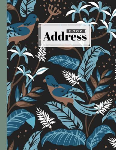 Address Book: Colorful Birds Cover Address Book Large Print, Record Birthday, Phone Number, Address, Email & Extra Notes | Size 8.5" X 11" By Ehrenfried Engel