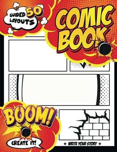 Create Your Own Comic Book: A Blank Comic Book To Create Your Own Comics In The Style Of Professionals - 50 Unique Templates With Black Backgrounds To Prevent Colors Bleeding