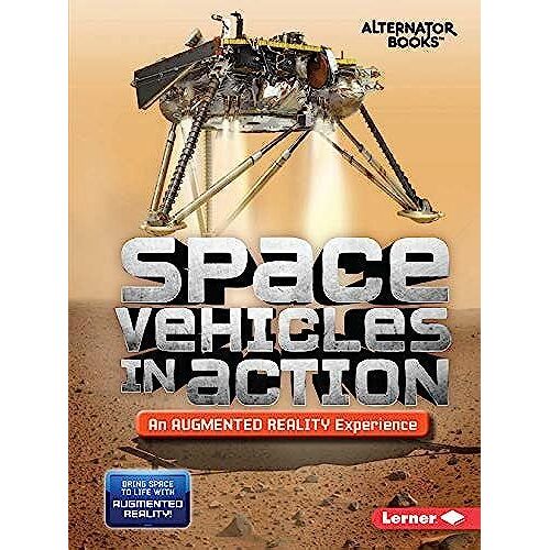 Space Vehicles In Action (An Augmented Reality Experience)