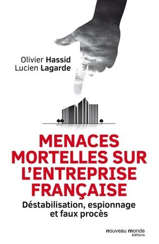 Menaces Mortelles Sur L'entreprise Française