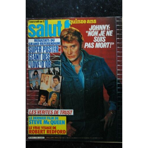 Salut ! 1981 01 - 139 Incomplet - Johnny - Steve Mac Queen - Robert Redford - Trust - Sardou