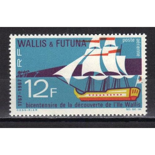 Wallis Et Futuna Poste Aerienne 1967 : Bicentenaire De La Découverte De L'île Wallis - Timbre 12 F. Multicolore Neuf ** Cote 8,70 