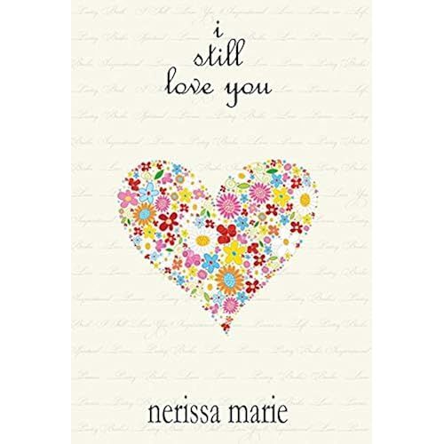 Poetry Book - I Still Love You (Inspirational Love Poems On Life, Poetry Books, Spiritual Poems, Poetry Books, Love Poems, Poetry Books, Inspirational Poems, Poetry Books, Love Poems, Poetry Books)