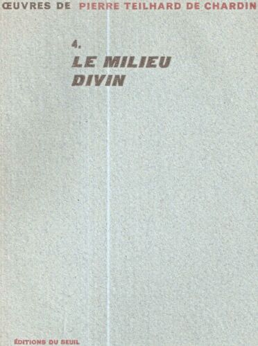 Le Milieu Divin