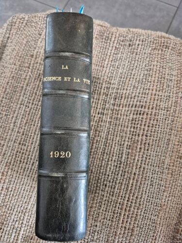 Magazine Relié- La Science Et La Vie - Année 1920 - Relié - N°48-49-50-51-52-53 - Rare En Reliure