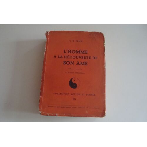 Carl Gustav Jung L'homme À La Découverte De Son Âme