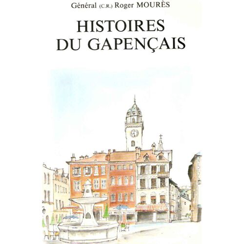 Histoires Du Gapençais