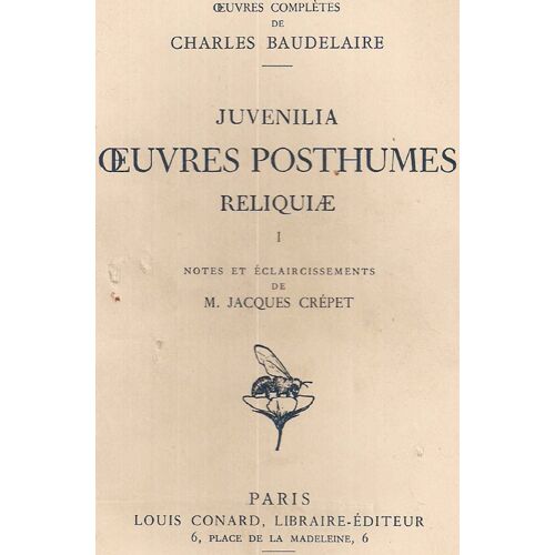 Juvenilia.Oeuvres Posthumes.Reliquiae.I