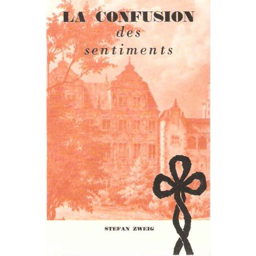 La Confusion Des Sentiments