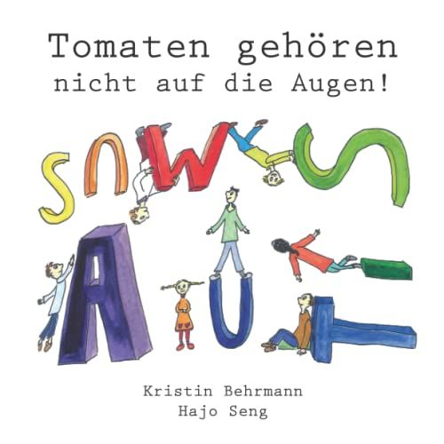Tomaten Gehören Nicht Auf Die Augen!