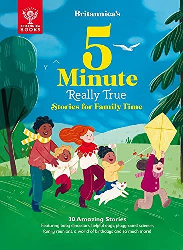 Britannica's 5-Minute Really True Stories For Family Time
