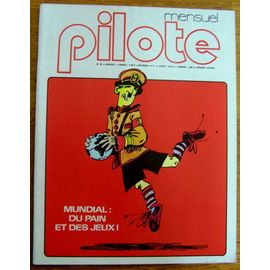 Pilote Mensuel  N° 49 : Mundial : Du Pain Et Des Jeux