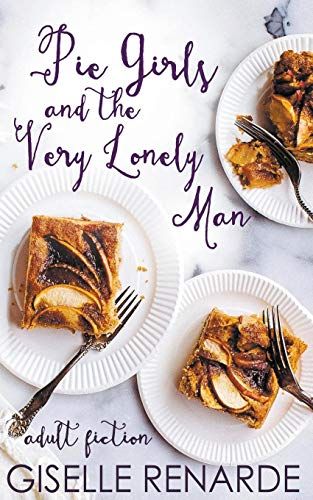 Pie Girls And The Very Lonely Man
