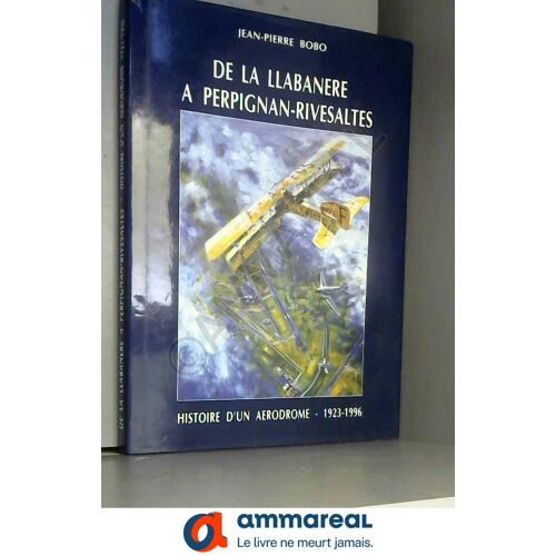 De La Llabanère À Perpignan-Rivesaltes