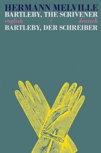 Bartleby The Scrivener/Bartleby Der Schreiber