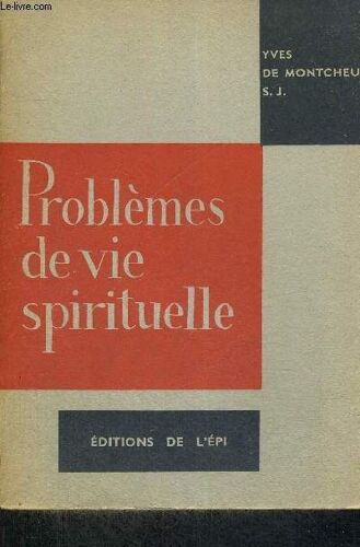 Problemes De Vie Spirituelle - 6e Edition
