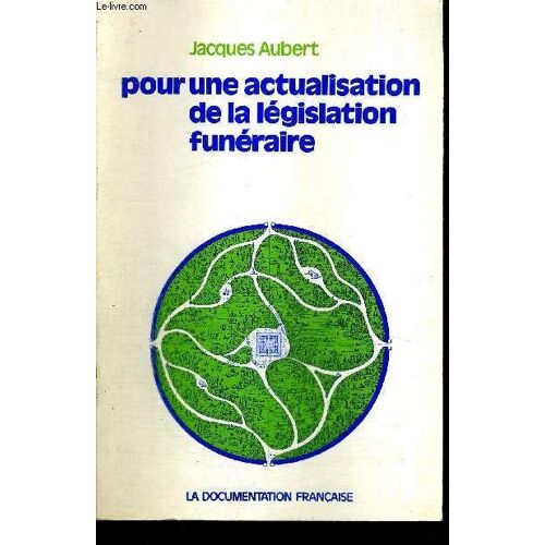 Pour Une Actualisation De La Legislation Funeraire