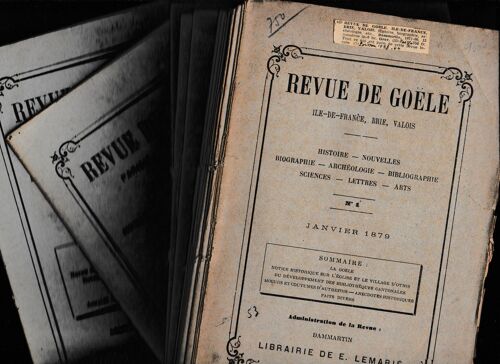 Lot De 13 Revue De Goele Ile-De-France , Brie , Valois , 1879 - 1981 , Dammartin E. Lemarie