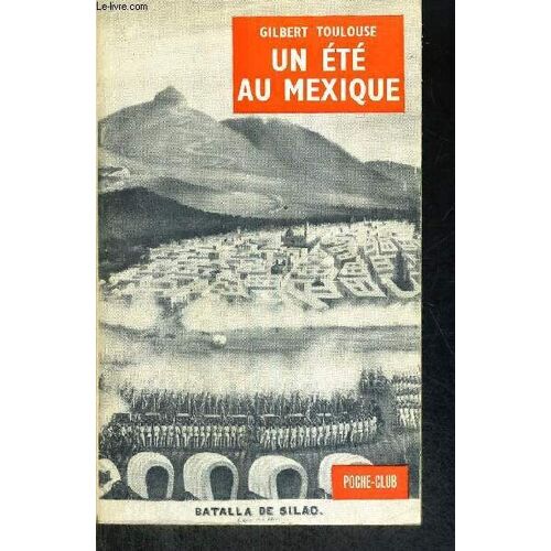 Un Ete Au Mexique - Poche Club