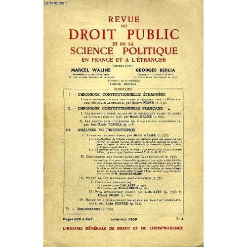 Revue Du Droit Public Et De La Science Politique En France Et A L'etranger - Chronique Constitutionnelle Etrangere - Chronique Constitutionnelle Francaise - Analyses De Jurisprudence - Pages ...