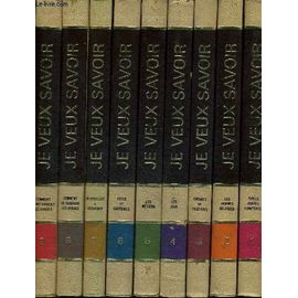 Je Veux Savoir - 15 Volumes - Tomes 1 A 15