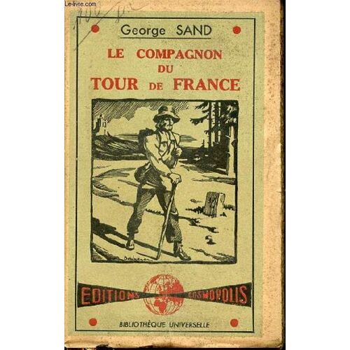Le Compagnon Du Tour De France - Bibliotheque Universelle.